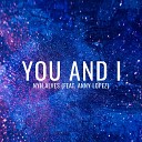 Nyh Alves feat Anny Lopez - You and I