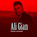 Farhad Jahangiri - Ali Gian
