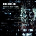 Robin Neck - Shut Up And Sleep With Me