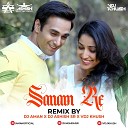 DJ Aman Kota Dj Ashish SR Vdjkhush - Sanam Re Remix