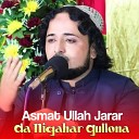 Asmat Ullah Jarar - Dar Ya Gharor Ya Garza We