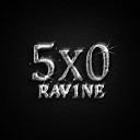 RAV1NE - 5x0 Prod by OG LOC GANG BEATS