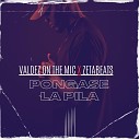 Valdez On The Mic Zetabeats - Pongase la Pila