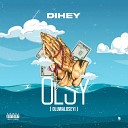 DIHEY - O L S Y Oluwaloseyi