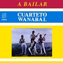 Cuarteto Wanabal - La Negra Se Menea