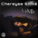 Chereyea Shin - Like That Blakk Habit Dub