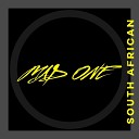 Mad One - South African