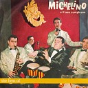 Michelino e il suo complesso Sandro Delle… - Sogni colorati