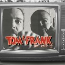 Tom Frank - Send My Love to your new lover