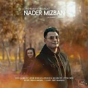 Nader Mizban - Cheshmaye Koshandat