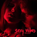 Sexy Chillout Music Specialists - Slow Vibes and Sensual Beats