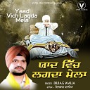Dilbag Walia - Dhan Baba Nand Singh Ji