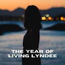 Charles Sartorius - The Year of Living Lyndee