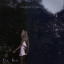 Eva Kiss - Celestial Clouds