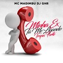 DJ GHR feat MC MADIMBU - MINHA EX T ME LIGANDO TROPA FORTE