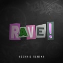 DJ Hybrid - RAVE Bennie Remix