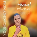 Young Money Noni - Huzel