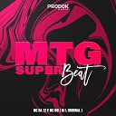 Dj L Original Mc da 12 feat MC GW - Mtg Super Beat
