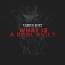 Aaron Mist - Something Dark