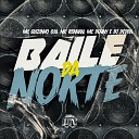 MC Guizinho 018 Mc Rennan Mc Denny feat Dj D… - Baile da Norte