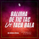 Mc kroda Oficial feat DJ Lukinhas 011 Dj 2r… - Balinha de Tic Tac Vs Taca Bala