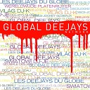 Global Deejays - What A Feeling Clubhouse Radio Version