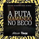 MC Renatinho Falc o DJ YAN OFC feat DJ HAZARD MC… - A Puta Mamando no Beco