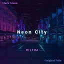 RILTIM - Neon City