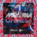 DJ GORDONSK feat MC D20 MC Juninho DL MC IURI… - Melodia Chinesa