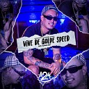 MC Junin RD Dj Gabriel Dutra - Vive de Golpe Speed Remix
