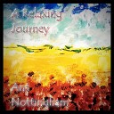 Ant Nottingham - The Journey Begins