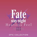 Pharozen - Song of a Tiny Flower From Fate stay night Heaven s Feel III spring song Epic…