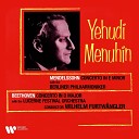 Wilhelm Furtw ngler feat Yehudi Menuhin - Mendelssohn Violin Concerto in E Minor Op 64 MWV O14 III Allegretto non troppo Allegro molto…