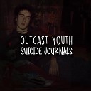 Outcast Youth - Death of a hero