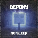 DePONY - No Sleep