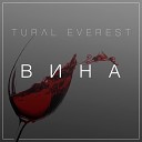 Tural Everest - Вина