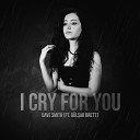 Dave Smith feat G l ah Brett - I Cry for You
