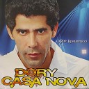 Dory Casa Nova - Pot Pourri My Girl It s Now or Never