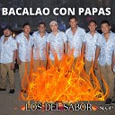 Los Del Sabor SyC - Bacalao Con Papas