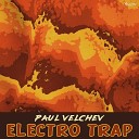 Paul Velchev - Electro Trap