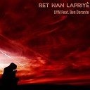 UYM feat. Ben Dorante - Ret nan Lapriyè