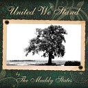 The Muddy States - Our Land