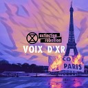 extinction rebellion France Yannick Ranaudo… - Pas dans l meme camp