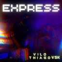 Vilo ThiagoVSK - Express