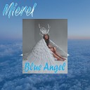 Mierel - Blue Angel