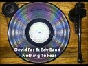 DEVID FAS EDY BAND - NOTHING TO FEAR