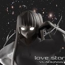VLADKINGS1 - Love Star