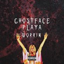 Ghostface Playa - Workin