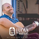 Lucas Martins feat M rio Arcanjo - Filho Eu Te Amo