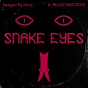 Swayed By Envy feat IKILLEDTHEKENNEDYS - Snake Eyes